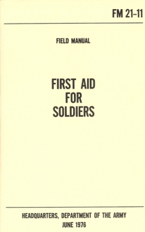 First Aid For Soldiers (FM 21-11)